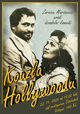 TJ Sokol Ostředek zve na divadelní komedii "KOUZLA HOLLYWOODU"